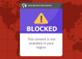 How To Access Geo-Restricted Websites And Content?